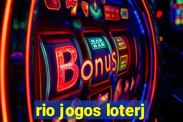 rio jogos loterj